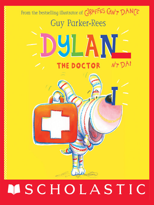 Title details for Dylan the Doctor by Guy Parker-Rees - Wait list